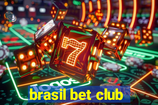 brasil bet club